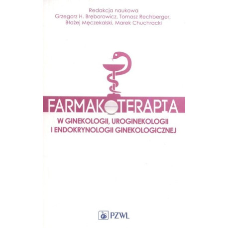 Farmakoterapia w ginekologii, uroginekologii..