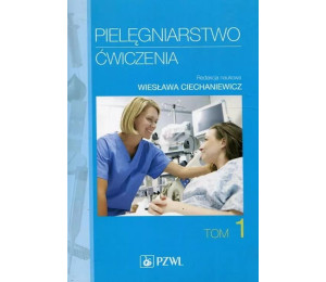 Pielęgniarstwo Ćwiczenia T.1