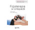 Fizjoterapia w ortopedii