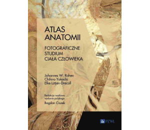Atlas anatomii. Fotograficzne studium ciała..
