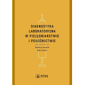 Diagnostyka laboratoryjna w pielęgniarstwie...