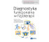 Diagnostyka funkcjonalna w fizjoterapii