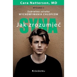Jak zrozumieć syna. Subtelna sztuka wychowywania..