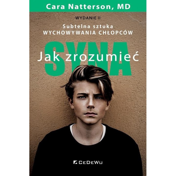 Jak zrozumieć syna. Subtelna sztuka wychowywania..