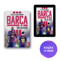 Barca. Burzliwa dekada (książka + e-book)