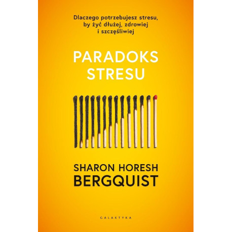 Paradoks stresu. Dlaczego potrzebujesz stresu...