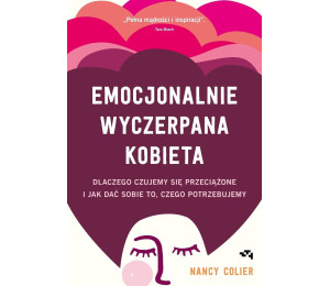 Emocjonalnie wyczerpana kobieta