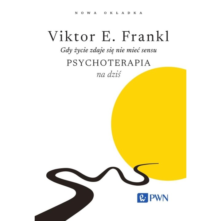 Gdy życie zdaje się nie mieć sensu. Psychoterapia