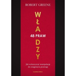 48 praw władzy. Jak wykorzystać manipulację do...