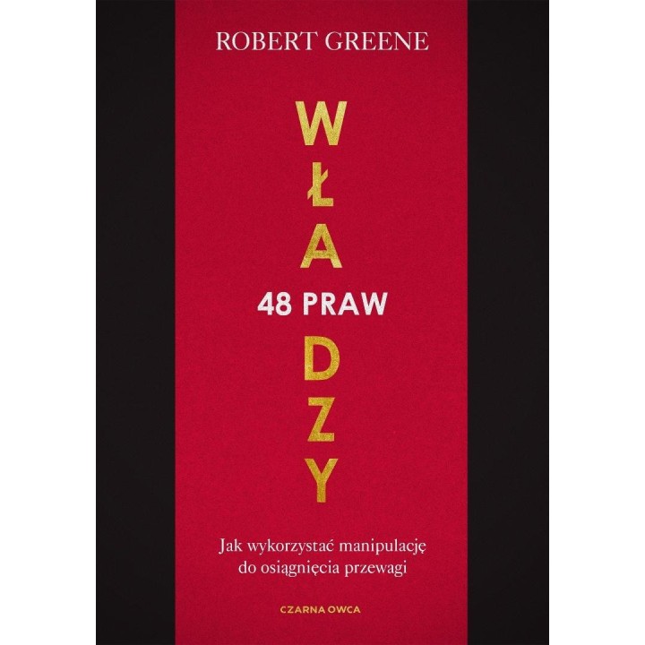 48 praw władzy. Jak wykorzystać manipulację do...