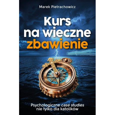 Kurs na wieczne zbawienie