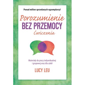 Porozumienie bez przemocy. Ćwiczenia