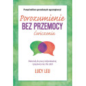 Porozumienie bez przemocy. Ćwiczenia