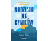 Nadzieja dla cyników