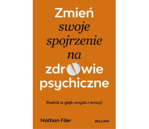 Zmień swoje spojrzenie na zdrowie psychiczne