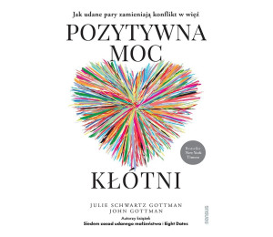 Pozytywna moc kłótni. Jak udane pary zamieniają...