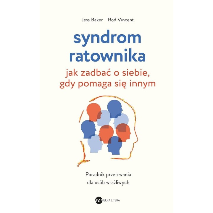 Syndrom ratownika. Jak zadbać o siebie, gdy...