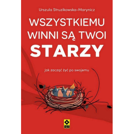 Wszystkiemu winni są twoi starzy