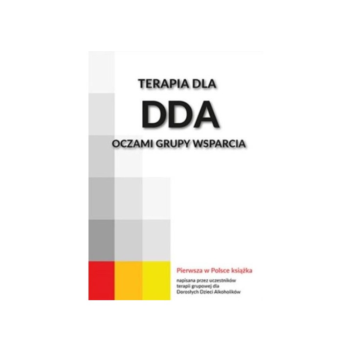 Terapia dla DDA oczami grupy wsparcia