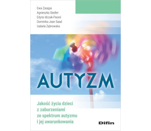 Autyzm. Jakość życia dzieci z zaburzeniami...