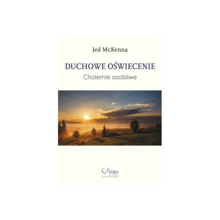 Duchowe oświecenie. Cholernie osobliwe