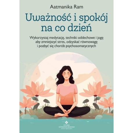 Uważność i spokój na co dzień