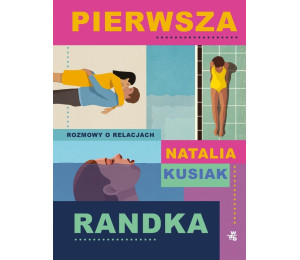 Pierwsza randka. Rozmowy o relacjach