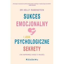Sukces emocjonalny i jego psychologiczne sekrety