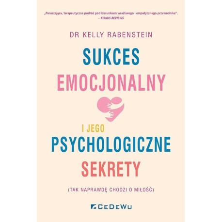 Sukces emocjonalny i jego psychologiczne sekrety