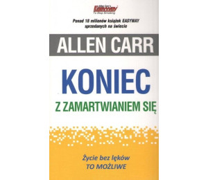 Koniec z zamartwianiem się