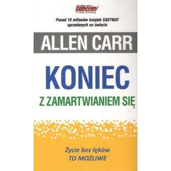 Koniec z zamartwianiem się