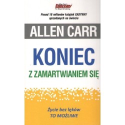 Koniec z zamartwianiem się