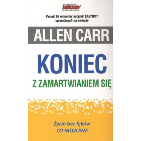 Koniec z zamartwianiem się