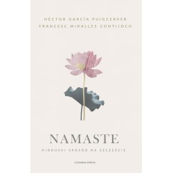 Namaste. Hinduski sposób na szczęście