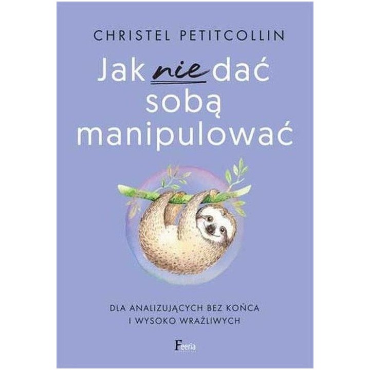 Jak nie dać sobą manipulować