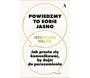 Powiedzmy to sobie jasno. Jak prosto się...
