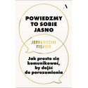 Powiedzmy to sobie jasno. Jak prosto się...