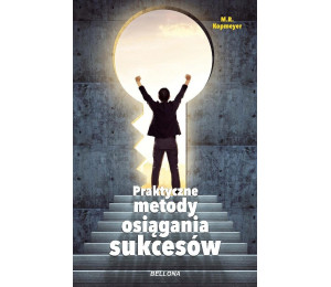 Praktyczne metody osiągania sukcesów