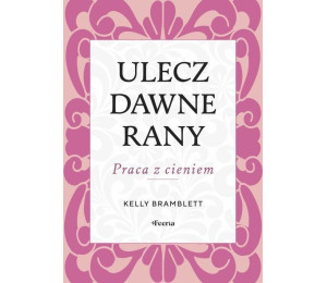 Ulecz dawne rany