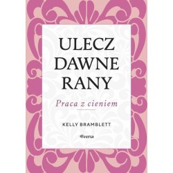Ulecz dawne rany