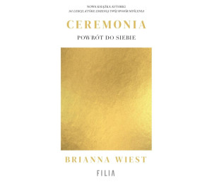 Ceremonia: Powrót do siebie