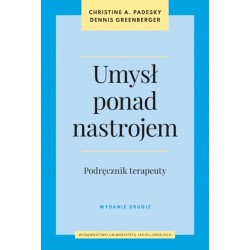 Umysł ponad nastrojem. Podręcznik terapeuty