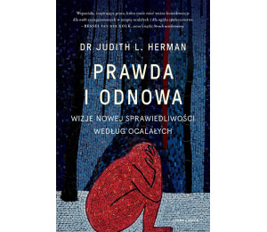 Prawda i odnowa. Wizje nowej sprawiedliwości wedłu