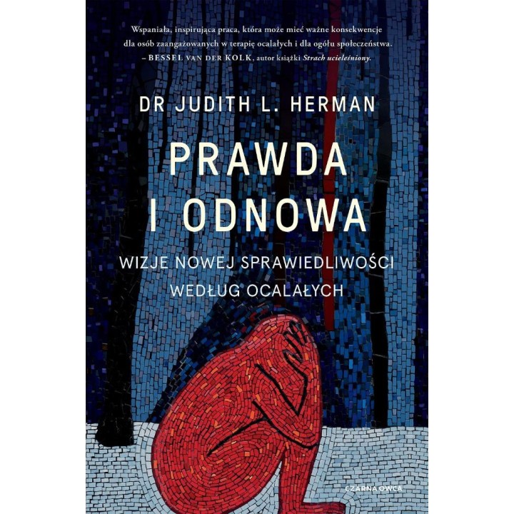 Prawda i odnowa. Wizje nowej sprawiedliwości wedłu