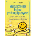 Najskuteczniejsze techniki psychologii pozytywnej