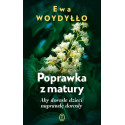 Poprawka z matury. Aby dorosłe dzieci naprawdę...