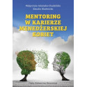 Mentoring w karierze menedżerskiej kobiet