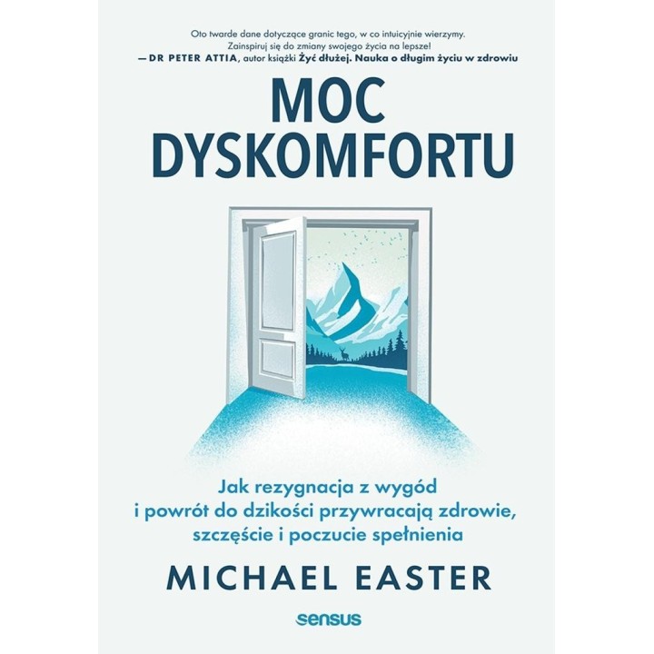 Moc dyskomfortu. Jak rezygnacja z wygód i powrót..