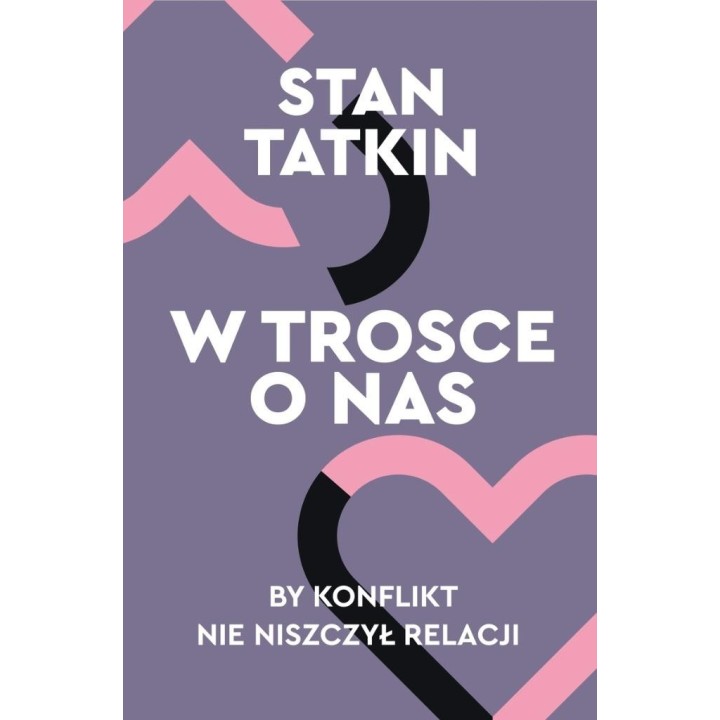W trosce o nas. By konflikt nie niszczył relacji