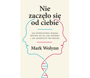 Nie zaczęło się od ciebie